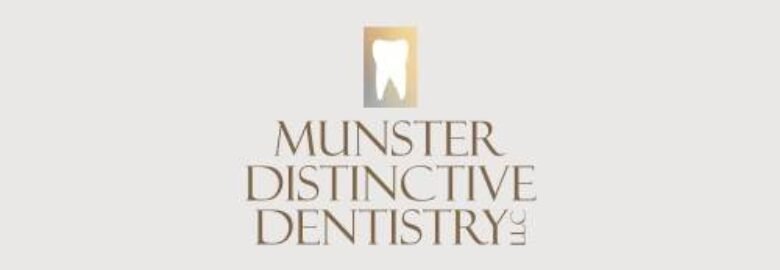 Munster Distinctive Dentistry,LLC & Orthodontics